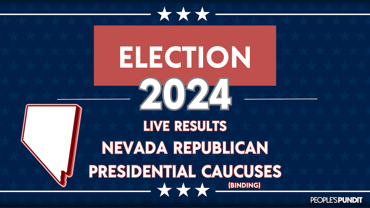 Live Results: 2024 Nevada Republican Presidential Caucuses | People's Pundit Daily